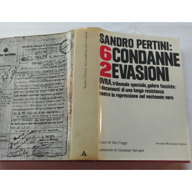Sandro Pertini: sei condanne due evasioniLibrisaggi