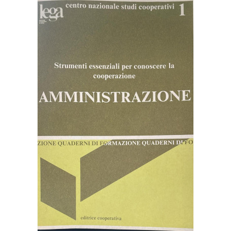 Strumenti essenziali per conoscere la cooperazione Amministrazione