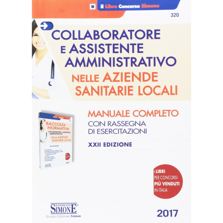 Raccolta normativa. Collaboratore e assistente amministrativo nelle Aziende Sanitarie Locali