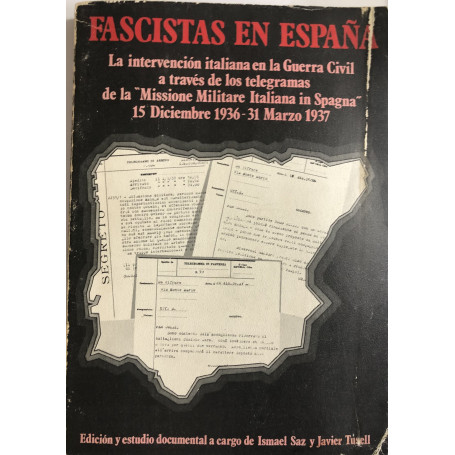 Fascistas en EspaÃ±a. 'Missione Militare Italiana in Spagna' (1936-1937)