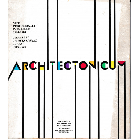 Architectonicum. Vite professionali parallele 1920-1980