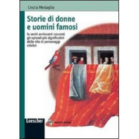 Storie di donne e uomini famosi