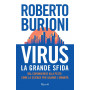 Virus la grande sfida. Dal coronavirus alla peste
