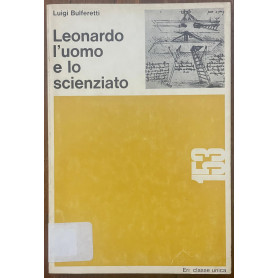 LEONARDO L'UOMO E LO SCIENZIATO