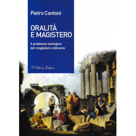 Oralità  e magistero. Il problema teologico del magistero ordinario