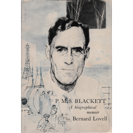 P.M.S. Blackett. A biographical memoir