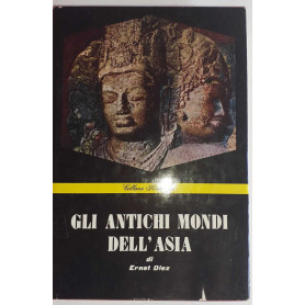 Gli antichi mondi dell'Asia