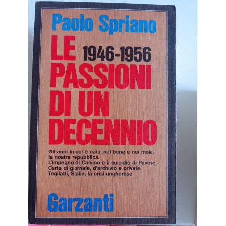 Le passione di un decennio 1946 - 1956