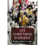 Les Chrétiens D'Orient : Vitalité
