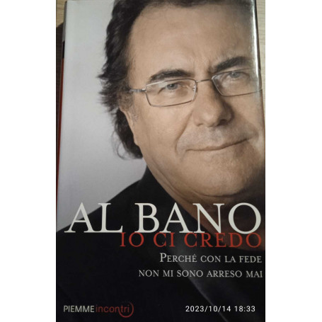 Io ci credo. Perché con la fede non mi sono arreso mai