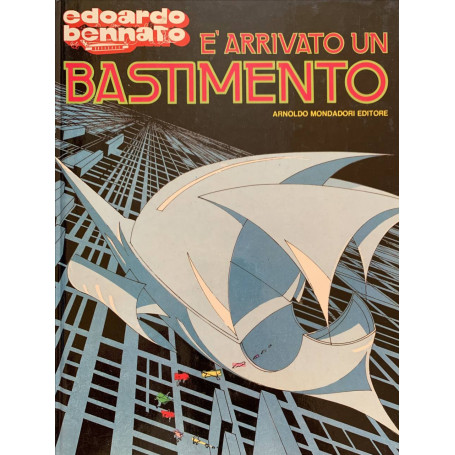 E' arrivato un bastimento
