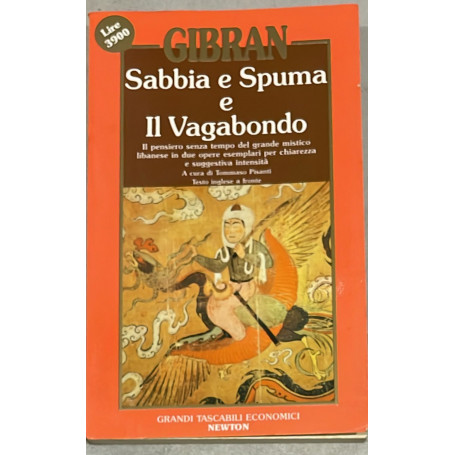 Sabbia e Spuma e Il Vagabondo