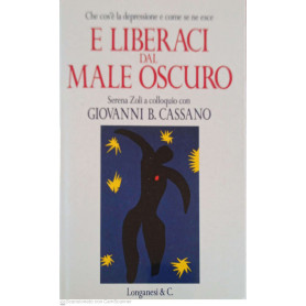 E liberaci dal male oscuro