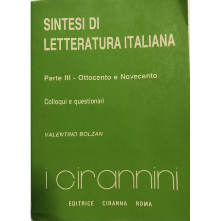 Sintesi di letteratura Italiana. Parte III - Ottocento e Novecento