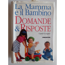 La Mamma e il Bambino Domande & Risposte