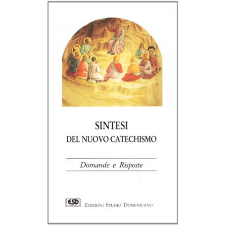 Sintesi del nuovo catechismo. Domande e risposte