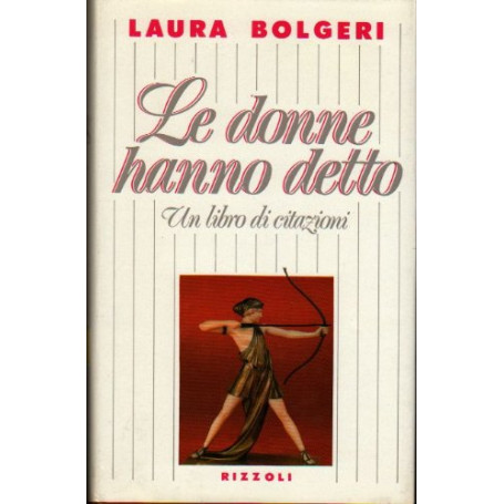 Le donne hanno detto. Un libro di citazioni