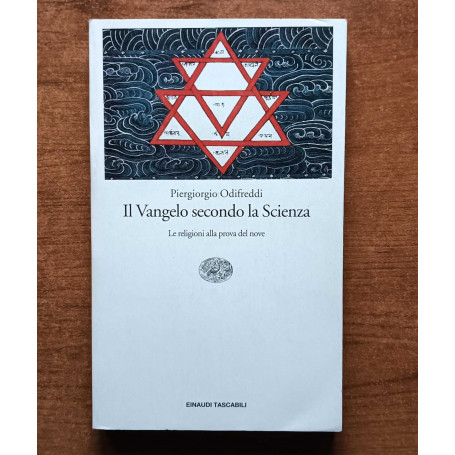 Il Vangelo secondo la Scienza le religioni alla prova del nove