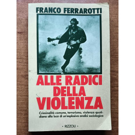 Alle radici della violenza