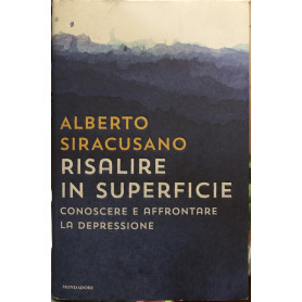 Risalire in superficie. Conoscere e affrontare la depressione.