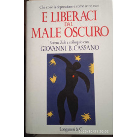 E liberaci dal male oscuro