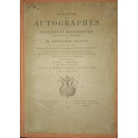 Inventaire des autographes et des documents historiques composant la collection de M. Benjamin Fillon