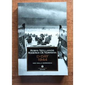 D-Day 1944 Voci dalla Normandia