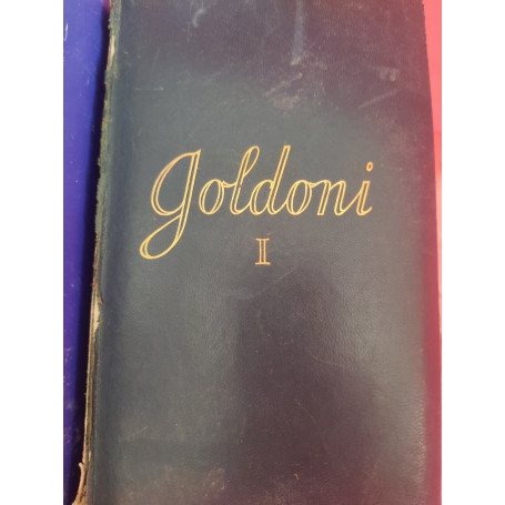 Tutte le opere di Carlo Goldoni. Volume I