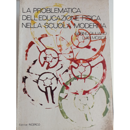 La problematica dell'educazione fisica nella scuola moderna