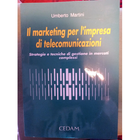 Il marketing per l'impresa di telecomunicazioni