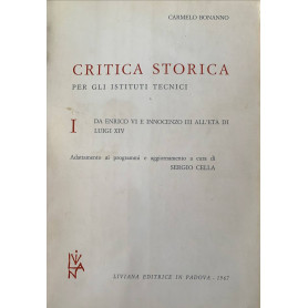 Critica storica per gli istituti tecnici: da Enrico VI e Innocenzo II all'età di Luigi XIV