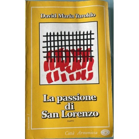 La passione di San Lorenzo