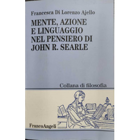 Mente azione e linguaggio nel pensiero di John R. Searle