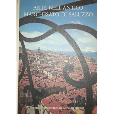 Arte nell'antico marchesato di Saluzzo