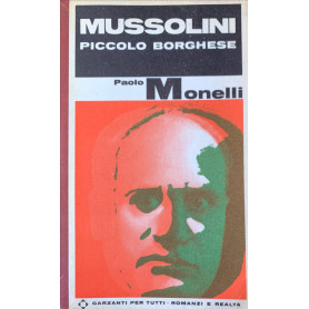Mussolini. Piccolo borgheseLibrisaggi
