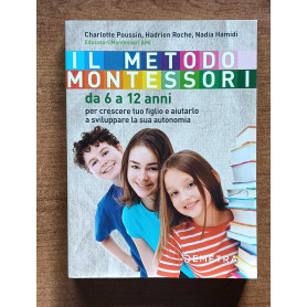 Il metodo Montessori Da 6 a 12 anni