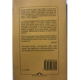 Chi ucciderà la psicoanalisi. Psicofarmaci e Internet all'assalto.Librisaggi