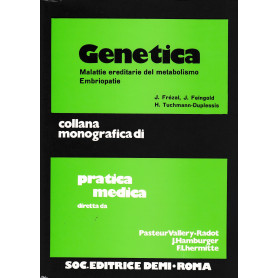 Genetica. Malattie ereditarie del metabolismo. Embriopatie