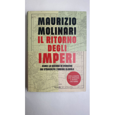 Il ritorno degli imperi. Come la guerra in Ucraina ha stravolto l'ordine globale