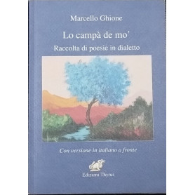 Lo campà de' mo. Raccolta di poesie in dialetto