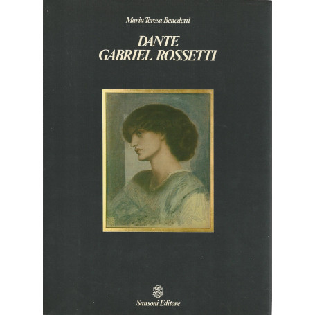 Dante Gabriel Rossetti