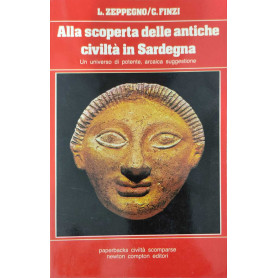 Alla scoperta delle antiche civiltà in Sardegna