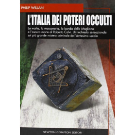 L'Italia dei poteri occulti.