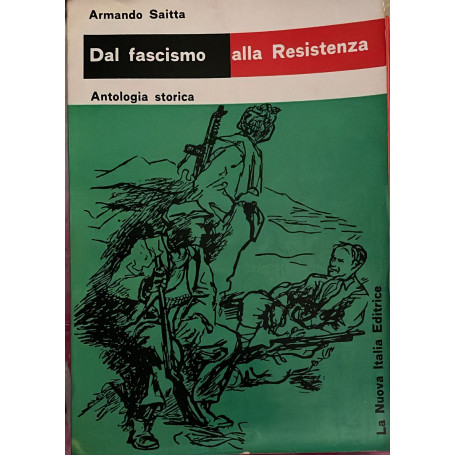 Dal fascismo alla Resistenza