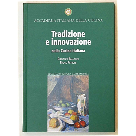 Tradizione e innovazione nella Cucina italiana