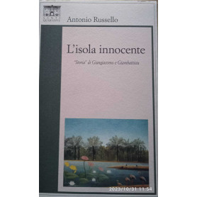 L'isola innocente. StoriaÂ» di Giangiacomo e Giambattista