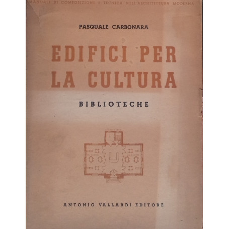 Edifici per la cultura. Parte prima: Biblioteche