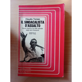 Il sindacalista d'assalto