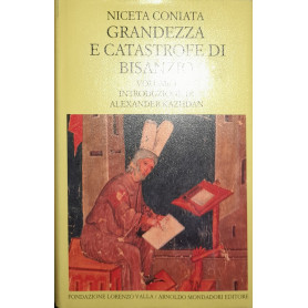 Niceta Coniata. Grandezza e catastrofe di Bisanzio (volume 1)Librisaggi