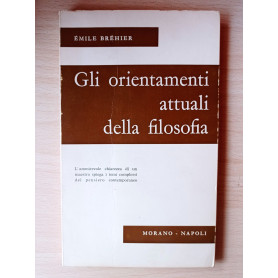 Gli orientamenti attuali della filosofia